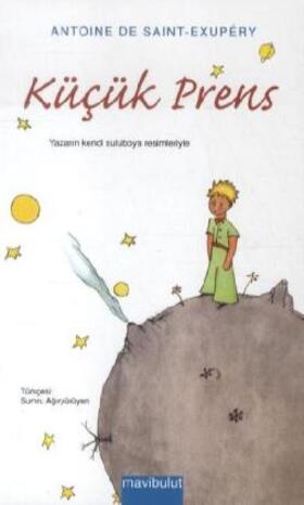 Saint-Exupery |  Kücük Prens. Der kleine Prinz | Buch |  Sack Fachmedien