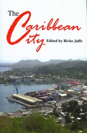 Jaffe |  The Caribbean City | Buch |  Sack Fachmedien