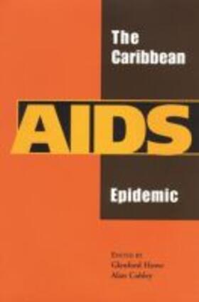 Cobley / Howe | The Caribbean AIDS Epidemic | Buch | 978-976-640-088-0 | sack.de