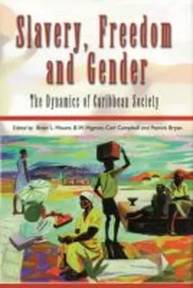 Higman / Campbell / Bryan |  Slavery, Freedom and Gender | Buch |  Sack Fachmedien