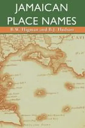 Higman / Hudson |  Jamaican Place Names | Buch |  Sack Fachmedien