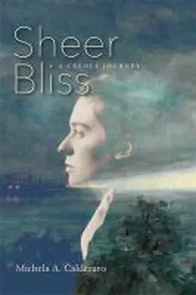 Calderaro |  Sheer Bliss | Buch |  Sack Fachmedien