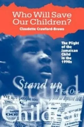 Morris / Crawford-Brown |  Who Will Save Our Children | Buch |  Sack Fachmedien