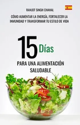  15 Días para una Alimentación Saludable | eBook | Sack Fachmedien