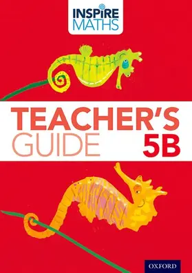 Ho Kheong / Kee Soon / Ramakrishnan |  Inspire Maths: 5: Teacher's Guide 5B | Buch |  Sack Fachmedien