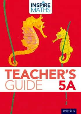 Ho Kheong / Kee Soon / Ramakrishnan |  Inspire Maths: 5: Teacher's Guide 5A | Buch |  Sack Fachmedien