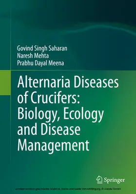 Saharan / Mehta / Meena | Alternaria Diseases of Crucifers: Biology, Ecology and Disease Management | E-Book | www.sack.de