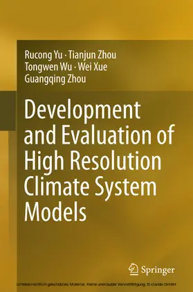 Yu / Zhou / Wu |  Development and Evaluation of High Resolution Climate System Models | eBook | Sack Fachmedien