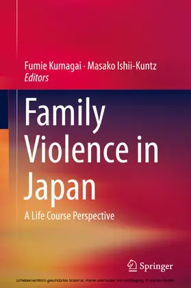 Kumagai / Ishii-Kuntz |  Family Violence in Japan | eBook | Sack Fachmedien
