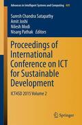 Satapathy / Pathak / Joshi |  Proceedings of International Conference on ICT for Sustainable Development | Buch |  Sack Fachmedien
