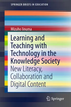 Iinuma | Learning and Teaching with Technology in the Knowledge Society | E-Book | sack.de