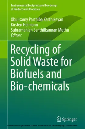 Karthikeyan / Heimann / Muthu | Recycling of Solid Waste for Biofuels and Bio-chemicals | E-Book | www.sack.de