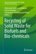 Karthikeyan / Heimann / Muthu |  Recycling of Solid Waste for Biofuels and Bio-chemicals | eBook | Sack Fachmedien