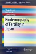 Konishi / Tamaki / Yoshinaga |  Biodemography of Fertility in Japan | Buch |  Sack Fachmedien