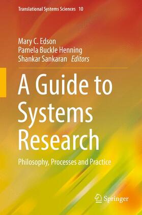 Edson / Sankaran / Buckle Henning | A Guide to Systems Research | Buch | 978-981-10-0262-5 | sack.de