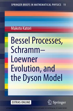 Katori | Bessel Processes, Schramm–Loewner Evolution, and the Dyson Model | E-Book | sack.de