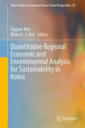 Kim |  Quantitative Regional Economic and Environmental Analysis for Sustainability in Korea | Buch |  Sack Fachmedien