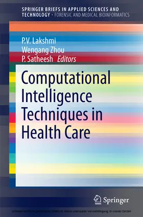 Lakshmi / Zhou / Satheesh |  Computational Intelligence Techniques in Health Care | eBook | Sack Fachmedien