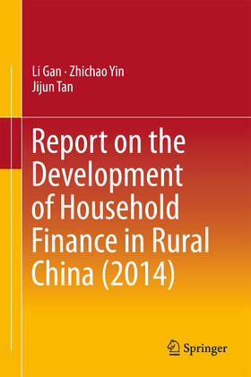 Gan / Yin / Tan | Report on the Development of Household Finance in Rural China (2014) | E-Book | sack.de