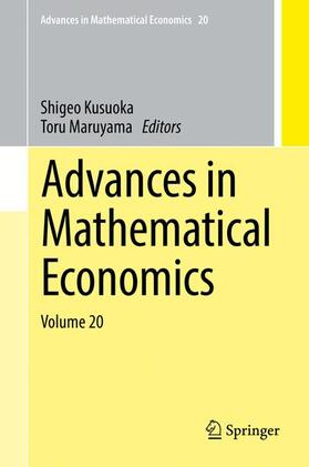 Maruyama / Kusuoka |  Advances in Mathematical Economics Volume 20 | Buch |  Sack Fachmedien
