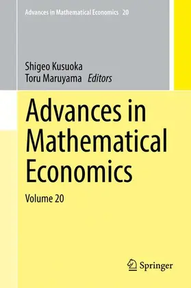 Maruyama / Kusuoka |  Advances in Mathematical Economics Volume 20 | Buch |  Sack Fachmedien