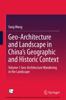 Wang |  Geo-Architecture and Landscape in China’s Geographic and Historic Context | eBook | Sack Fachmedien