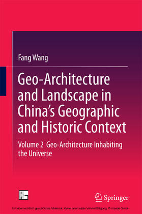 Wang | Geo-Architecture and Landscape in China’s Geographic and Historic Context | E-Book | sack.de