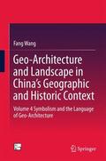 Wang |  Geo-Architecture and Landscape in China¿s Geographic and Historic Context | Buch |  Sack Fachmedien
