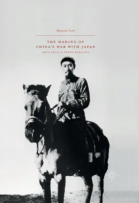 Itoh |  The Making of China's War with Japan | Buch |  Sack Fachmedien