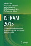 Tahir / Abu Bakar / Lee |  ISFRAM 2015 | Buch |  Sack Fachmedien