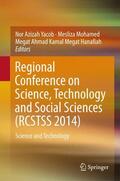 Yacob / Megat Hanafiah / Mohamed |  Regional Conference on Science, Technology and Social Sciences (RCSTSS 2014) | Buch |  Sack Fachmedien