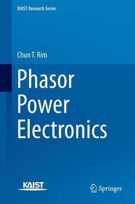Rim | Phasor Power Electronics | Buch | 978-981-10-0535-0 | sack.de