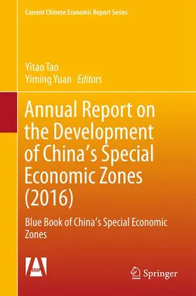 Yuan / Tao |  Annual Report on the Development of China's Special Economic Zones (2016) | Buch |  Sack Fachmedien