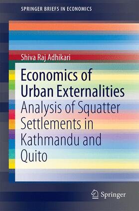 Adhikari | Economics of Urban Externalities | Buch | 978-981-10-0544-2 | sack.de