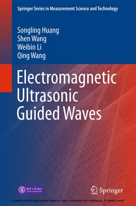 Huang / Wang / Li |  Electromagnetic Ultrasonic Guided Waves | eBook | Sack Fachmedien