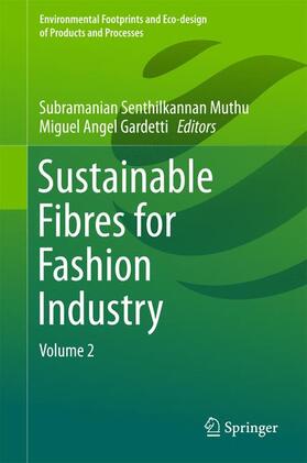 Angel Gardetti / Muthu | Sustainable Fibres for Fashion Industry | Buch | 978-981-10-0565-7 | sack.de