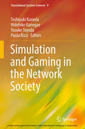 Kaneda / Kanegae / Toyoda |  Simulation and Gaming in the Network Society | eBook | Sack Fachmedien