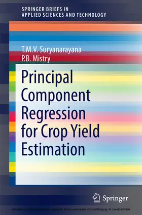 Suryanarayana / Mistry | Principal Component Regression for Crop Yield Estimation | E-Book | www.sack.de