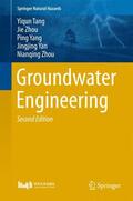 Tang / Zhou / Yang |  Groundwater Engineering | Buch |  Sack Fachmedien