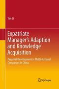 Li |  Expatriate Manager¿s Adaption and Knowledge Acquisition | Buch |  Sack Fachmedien