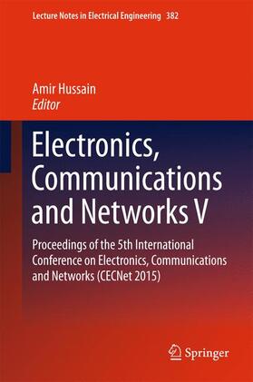 Hussain |  Electronics, Communications and Networks V | Buch |  Sack Fachmedien