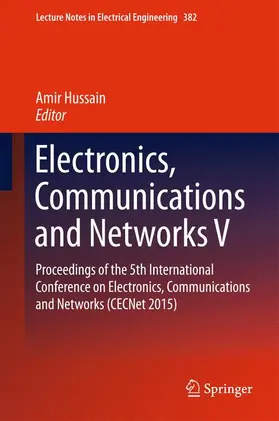 Hussain |  Electronics, Communications and Networks V | Buch |  Sack Fachmedien