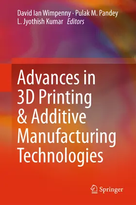 Wimpenny / Pandey / Kumar | Advances in 3D Printing & Additive Manufacturing Technologies | E-Book | www.sack.de