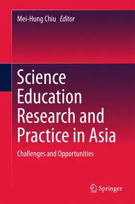 Chiu |  Science Education Research and Practice in Asia | Buch |  Sack Fachmedien