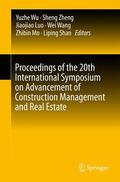 Wu / Zheng / Shan |  Proceedings of the 20th International Symposium on Advancement of Construction Management and Real Estate | Buch |  Sack Fachmedien