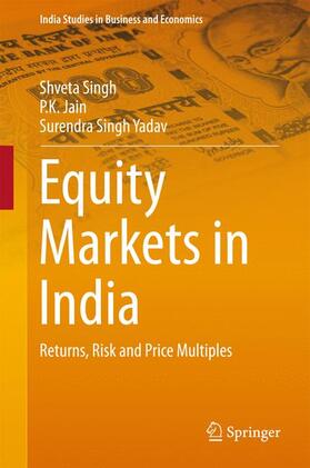 Singh / Yadav / Jain | Equity Markets in India | Buch | 978-981-10-0867-2 | sack.de
