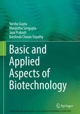 Gupta / Sengupta / Prakash |  Basic and Applied Aspects of Biotechnology | eBook | Sack Fachmedien