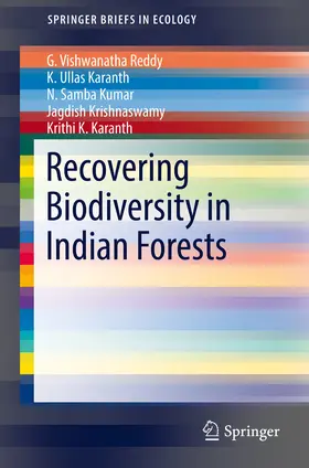 Reddy / Karanth / Kumar | Recovering Biodiversity in Indian Forests | E-Book | www.sack.de