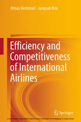 Heshmati / Kim | Efficiency and Competitiveness of International Airlines | E-Book | sack.de