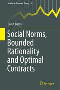 Basov |  Social Norms, Bounded Rationality and Optimal Contracts | Buch |  Sack Fachmedien